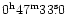 $0^{\rm h}47^{\rm m}33^{\rm s}\!\!.0$