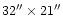 $32'' \times 21''$