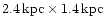 $2.4\,{\rm kpc} \times 1.4\,{\rm kpc}$