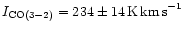 $I_{\rm CO(3-2)} = 234 \pm 14\,{\rm K\,km\,s}^{-1}$