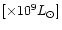 $[\times 10^9 L_{\odot}]$