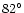 $82^{\circ}$