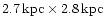 $2.7\,{\rm kpc} \times 2.8\,{\rm kpc}$