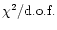 $\chi^2/{\rm d.o.f.}$