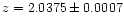 $z=2.0375\pm0.0007$