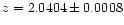 $z=2.0404\pm0.0008$