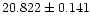 $20.822 \pm 0.141$