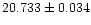 $20.733 \pm 0.034$