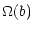 $\displaystyle \Omega(b)$