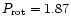 $P_{\rm rot}=1.87$