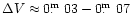 $\Delta V \approx 0 \hbox{$.\!\!^{\rm m}$ }03-0\hbox{$.\!\!^{\rm m}$ }07$