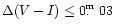 $\Delta (V-I)\leq0\hbox{$.\!\!^{\rm m}$ }03$