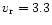 $v_{\rm r} =
3.3$