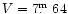 $V = 7\hbox{$.\!\!^{\rm m}$ }64$