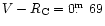 $V-R_{\rm C} = 0\hbox{$.\!\!^{\rm m}$ }69$