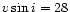 $v\sin i=28$