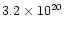 $3.2 \times 10^{20}$