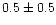 $0.5\pm0.5$