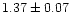 $1.37\pm0.07$