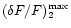$(\delta F/F)_2^{\rm
max}$