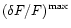 $(\delta F/F)^{\rm max}$