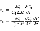 \begin{eqnarray*}x_1 & = & \frac{\delta Q}{C_{\rm p}^2 \Delta M} \frac{\partial ...
...artial C_{\rm p}}{\partial P}
\frac{\partial P}{\partial t}\cdot
\end{eqnarray*}