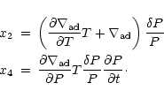 \begin{eqnarray*}x_2 & = & \left(\frac{\partial {\nabla_{\rm ad}}}{\partial T} T...
...ial P} T {\frac{\delta P}{P}}
\frac{\partial P}{\partial t}\cdot
\end{eqnarray*}