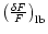 $\left(\frac{\delta F}{F}\right)_{\rm lb}$