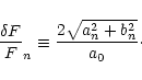 \begin{displaymath}
\frac{\delta F}{F}_n \equiv \frac{2 \sqrt{a_n^2 + b_n^2}}{a_0}\cdot
\end{displaymath}