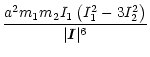 $\displaystyle \frac{a^2 m_1 m_2 I_1\left(I_1^2-3I_2^2 \right)} {
\vert{\vec I}\vert^6}$