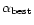 $\alpha_{\rm best}$