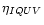$\eta_{IQUV}$
