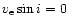 $v_{\rm e}\sin i= 0$
