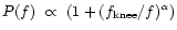 $P(f)~\propto~(1+({f_{\rm knee}/f})^{\alpha}) \displaystyle$