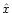 $\hat{x}$