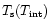 $T_{\rm s}(T_{\rm int})$