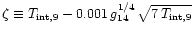 $\zeta\equiv T_{\rm int,9}
-0.001\,g_{14}^{1/4}\,\sqrt{7 \, T_{\rm int,9}}$