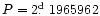 $P = 2\hbox{$.\!\!^{\rm d}$ }1965962$