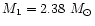 $M_1 = 2.38~M_{\odot}$