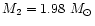 $M_2 = 1.98~M_{\odot}$