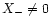 $X_-\ne0$