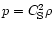 $p=C_{\rm S}^2{\rho}$