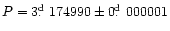 $P=3\hbox{$.\!\!^{\rm d}$ }174990 \pm 0\hbox{$.\!\!^{\rm d}$ }000001$