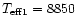 $T_{\rm
eff1}=8850$