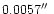 $0.0057 \hbox{$^{\prime\prime}$ }$