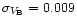 $\sigma_{V_{\rm B}} = 0.009$