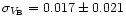 $\sigma_{V_{\rm B}} = 0.017 \pm 0.021$