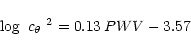\begin{displaymath}\log \mbox{ $c_{\theta}$ }^2 = 0.13\,PWV - 3.57
\end{displaymath}