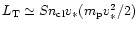 $L_{\rm T} \simeq Sn_{\rm cl} v_\ast
(m_{\rm p} v_\ast ^2 /2)$