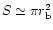 $S\simeq \pi r_{\rm b} ^2$